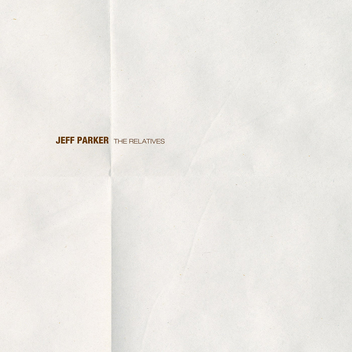 Parker, Jeff - The Relatives (INDIE EXCLUSIVE, CLEAR WITH GOLD AND BROWN VINYL) (Vinyl) | Mint (M) Mint (M)-The Happy Cap