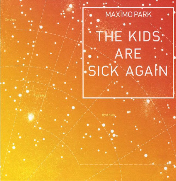 Maximo Park - The Kids Are Sick Again (ORANGE VINYL) |-The Happy Cap