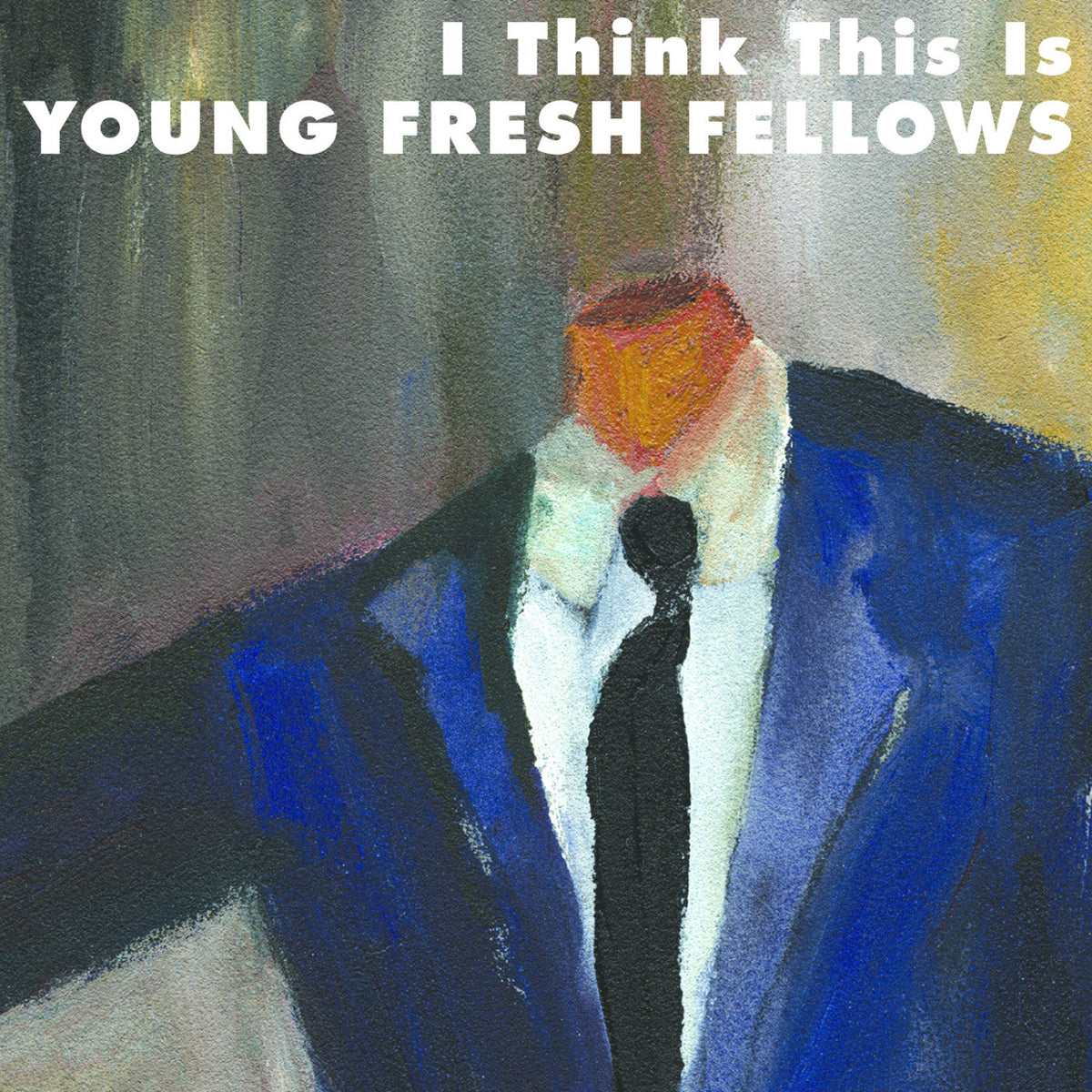 Young Fresh Fellows - I Think This Is (CD) |-The Happy Cap