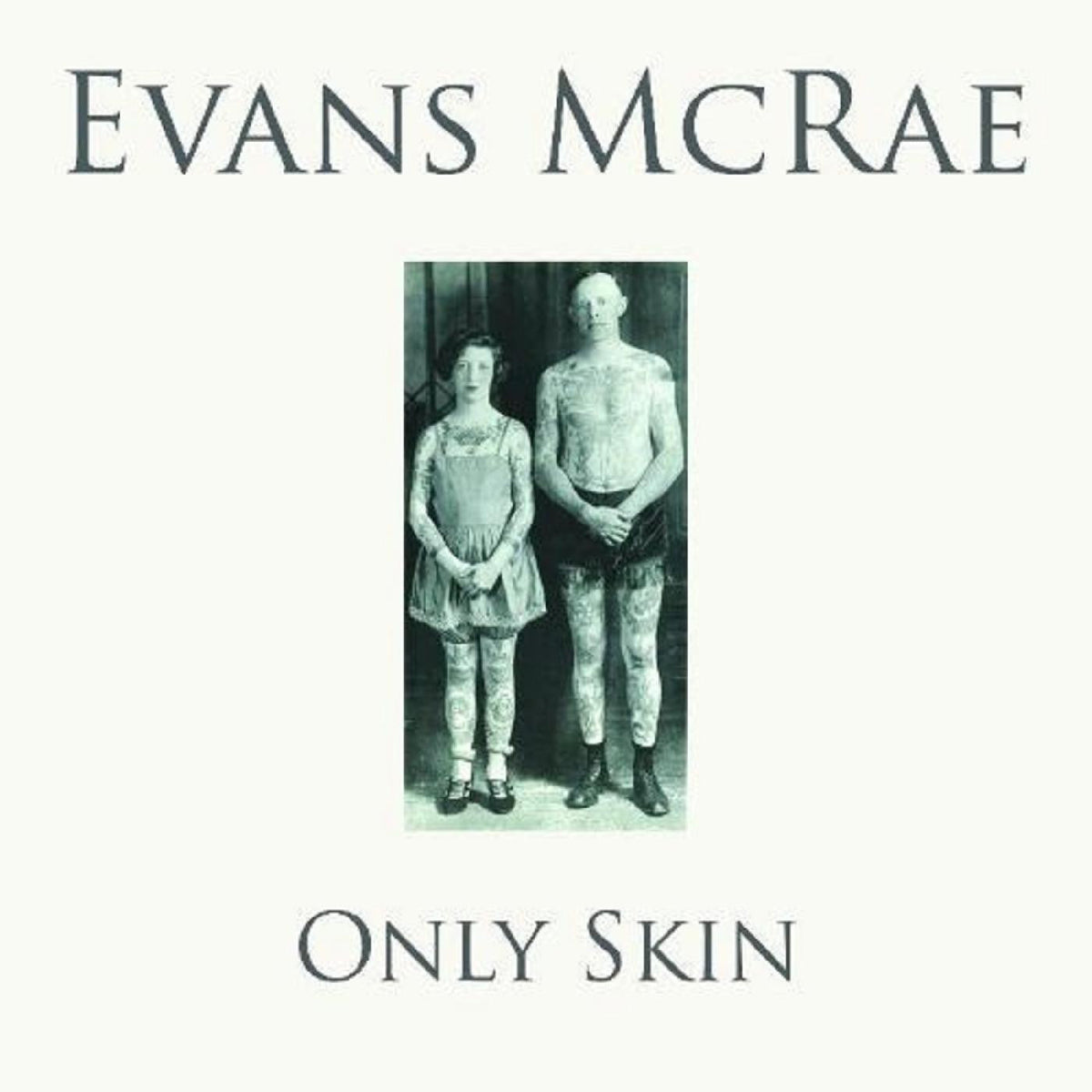 Evans McRae - Only Skin (CD) |-The Happy Cap