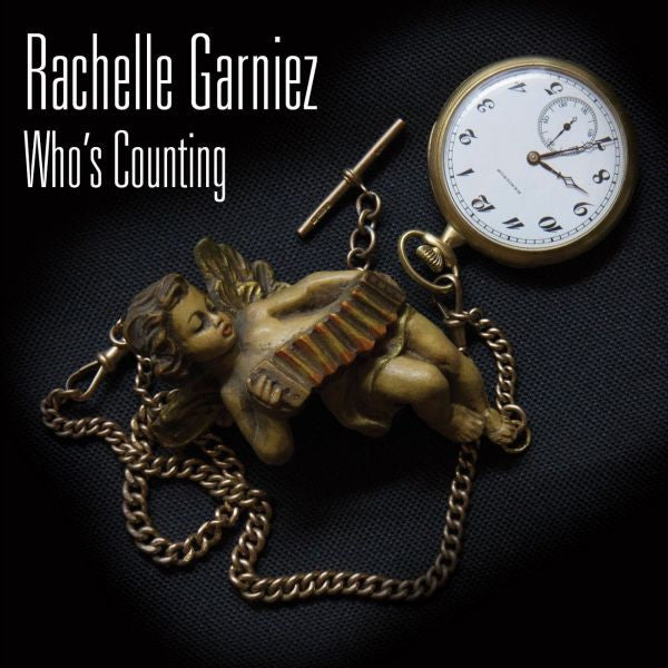 Garniez, Rachelle - Who's Counting (CD) |-The Happy Cap