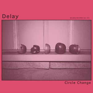 Delay - Circle Change (Vinyl) | Mint (M) Mint (M)-The Happy Cap