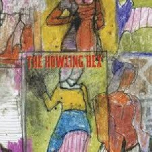 Howling Hex, The - Wilson Semiconductors (CD) |-The Happy Cap