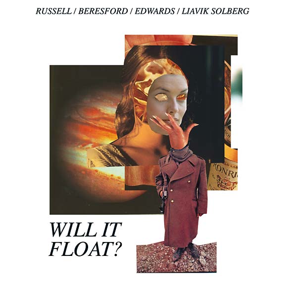 RUSSELL/BERESFORD/EDWARDS/LIAVIK SOLBERG - Will It Float? |-The Happy Cap