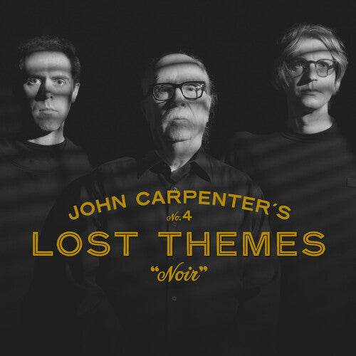 John Carpenter, Cody Carpenter & Daniel Davies - Lost Themes IV: Noir (VINYL) |-The Happy Cap
