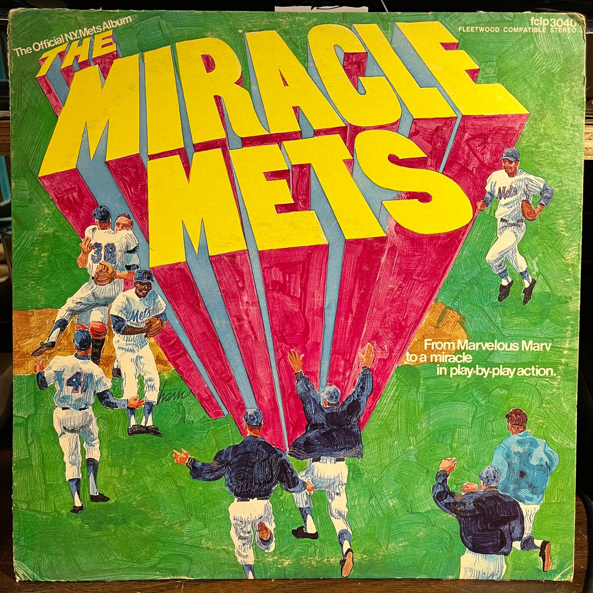 The New York Mets - The Miracle Mets - From Marvelous Marv To A Miracle In Play-By-Play Action (VINYL) | Near Mint- (NM-) Excellent (EX)-The Happy Cap