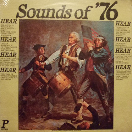The Pickwick Society Of Performing Arts - Sounds Of '76 And The American Revolution. The Exciting Events Of The Birth Of Our Nation | Near Mint (NM) Near Mint (NM)-The Happy Cap