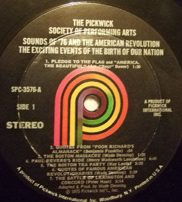 The Pickwick Society Of Performing Arts - Sounds Of '76 And The American Revolution. The Exciting Events Of The Birth Of Our Nation | Near Mint (NM) Near Mint (NM)-The Happy Cap