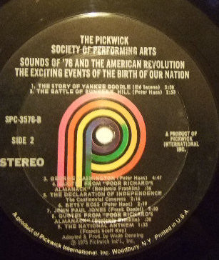 The Pickwick Society Of Performing Arts - Sounds Of '76 And The American Revolution. The Exciting Events Of The Birth Of Our Nation | Near Mint (NM) Near Mint (NM)-The Happy Cap