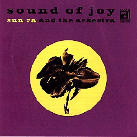 Sun Ra - SOUND OF JOY |-The Happy Cap