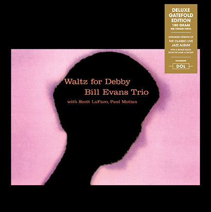 The Bill Evans Trio With Scott LaFaro, Paul Motian Waltz For Debby DOL LP, Album, RE, 180 Mint (M) Mint (M)-The Happy Cap
