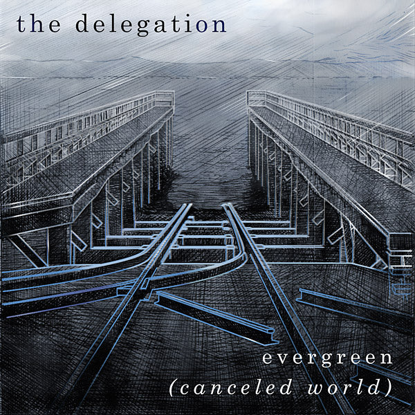THE DELEGATION - Evergreen (Canceled World) |-The Happy Cap