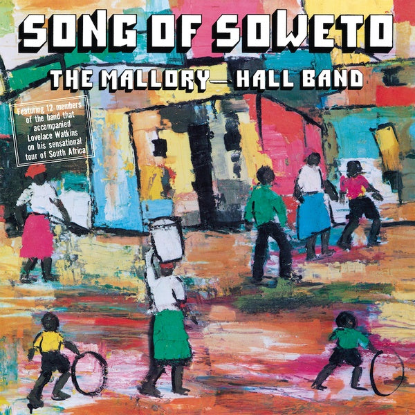 THE MALLORY-HALL BAND - Song Of Soweto |-The Happy Cap