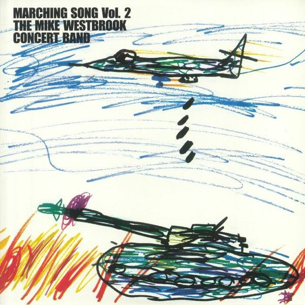 THE MIKE WESTBROOK CONCERT BAND - Marching Song Vol. 2 |-The Happy Cap