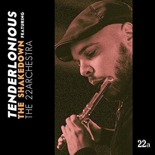 Tenderlonious - The Shakedown Feat. The 22Archestra |-The Happy Cap