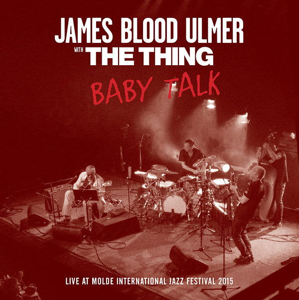 THE THING & JAMES BLOOD ULMER - Baby Talk |-The Happy Cap