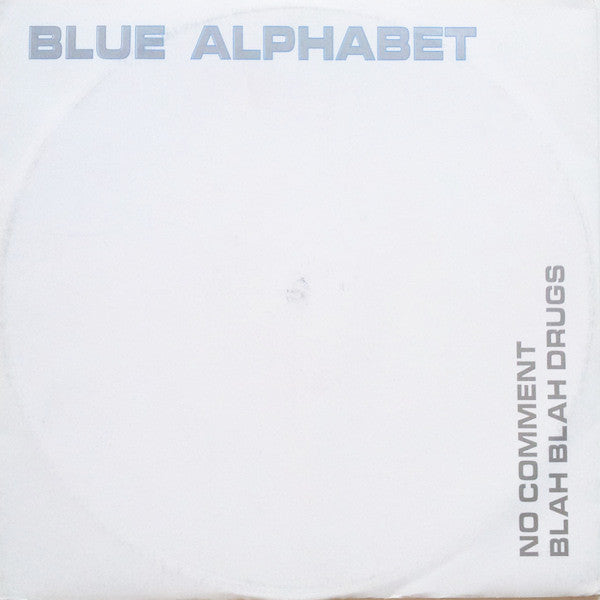 Blue Alphabet - No Comment / Blah Blah Drugs | Very Good Plus (VG+) Very Good (VG)-The Happy Cap