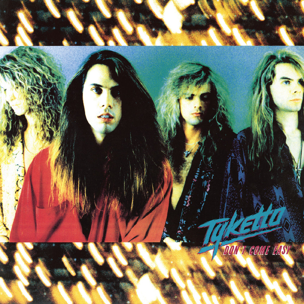 Tyketto - Don'T Come Easy (Remastered Teal W/ White Swirl VINYL) | Mint (M) Mint (M)-The Happy Cap