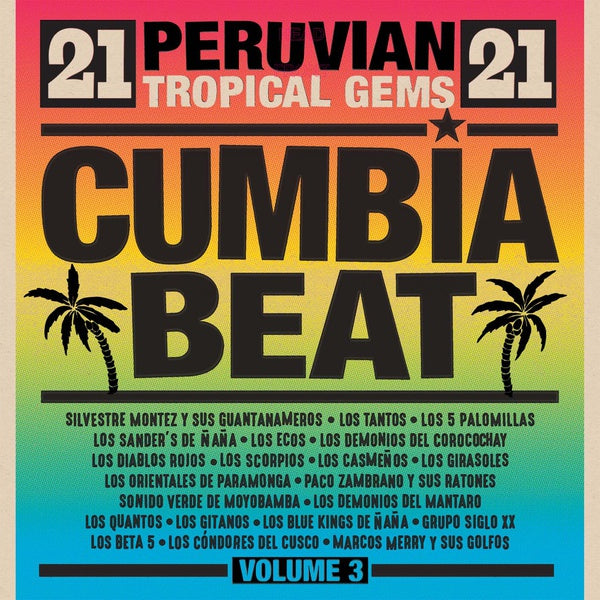 Va - Cumbia Beat Volume 3: 21 Peruvian Tropical Gems (CD) |-The Happy Cap