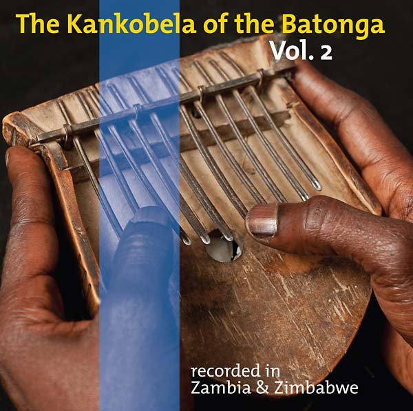 Va - The Kankobela of the Batonga Vol. 2: Recorded in Zambia & Zimbabwe (CD) | Mint (M) Mint (M)-The Happy Cap