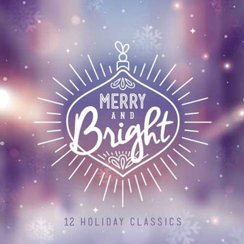 Various - Merry and Bright 12 Holiday Classics | Mint (M) Mint (M)-The Happy Cap