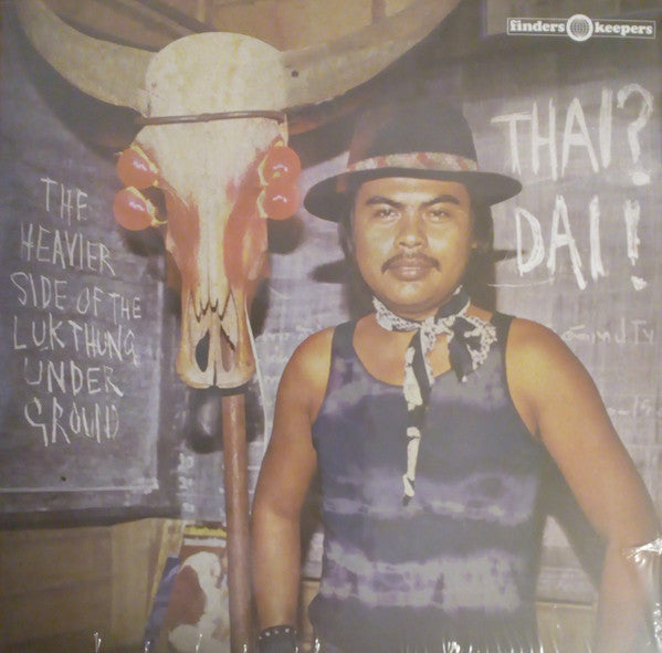 Various - Thai? Dai! (The Heavier Side Of The Luk Thung Underground) | Mint (M) Mint (M)-The Happy Cap