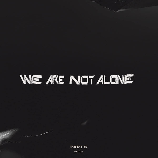 Various - We Are Not Alone Part 6 | Mint (M) Mint (M)-The Happy Cap