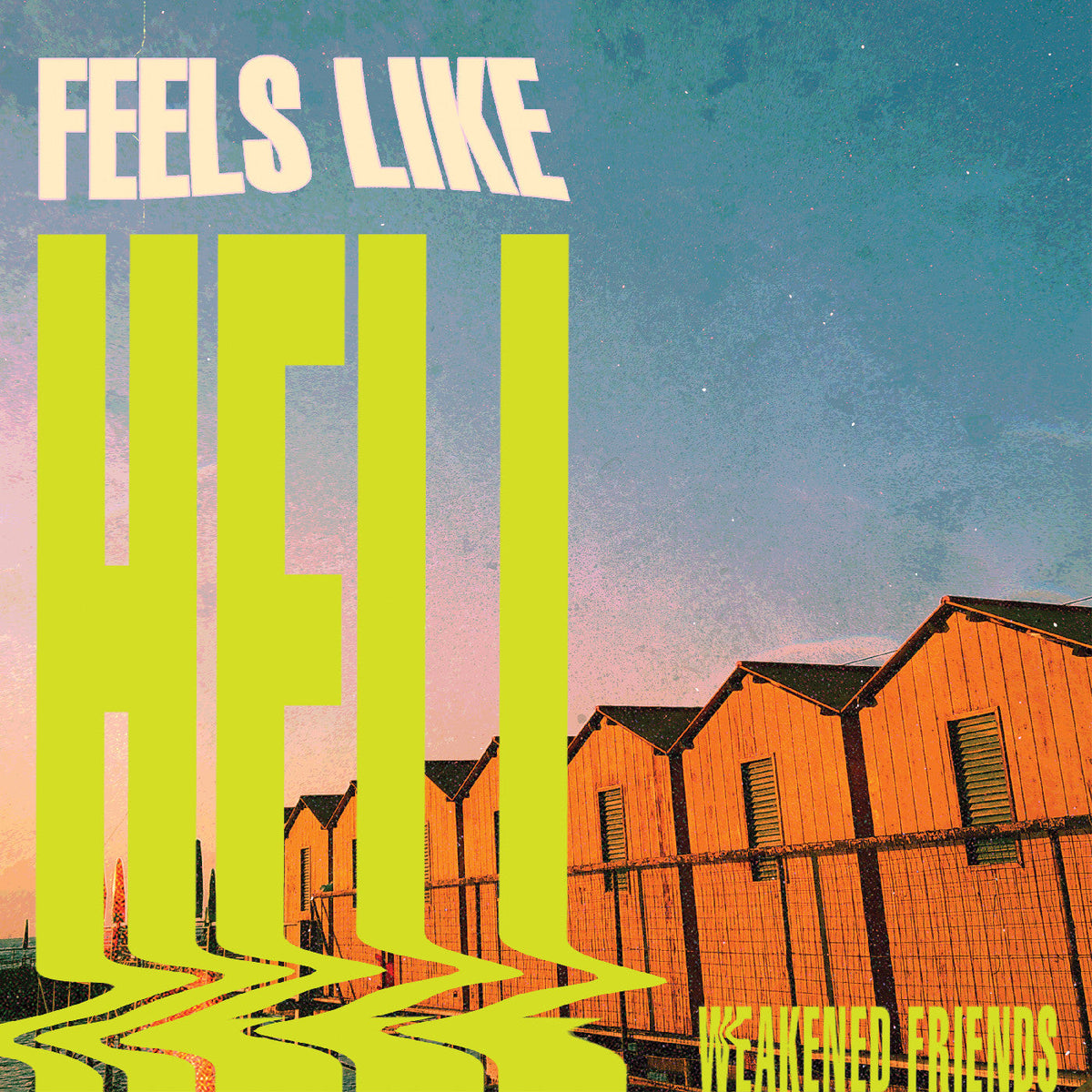 Weakened Friends - Feels Like Hell (CD) | Mint (M) Mint (M)-The Happy Cap