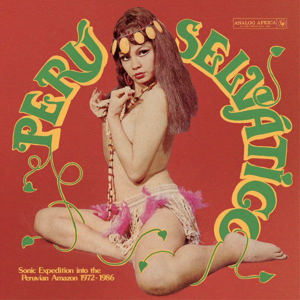Perú Selvático - Sonic Expedition Into The Peruvian Amazon 1972-1986 | Mint (M) Mint (M)-The Happy Cap