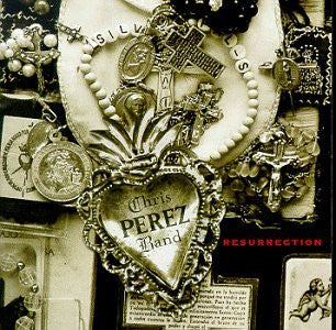 Chris Perez Band - Resurrection (CD) | Near Mint (NM) Near Mint (NM)-The Happy Cap